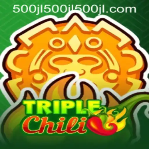 TripleChili: A Spicy Adventure in the World of 500jl